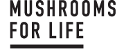 MUSHROOMS4LIFE