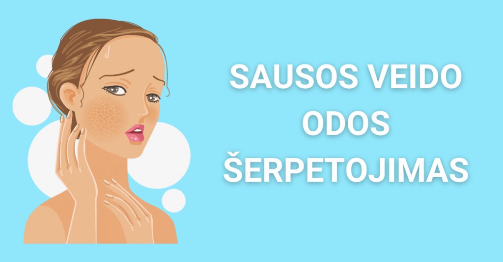 Sausos veido odos šerpetojimas vasarą: kaip to išvengti?