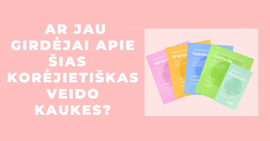 Korejietiška kosmetika – ar jau girdėjai apie šias veido kaukes?