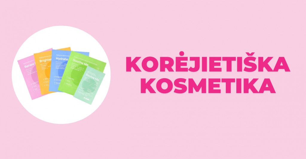 Korėjietiška kosmetika – nauja, populiaru, veiksminga