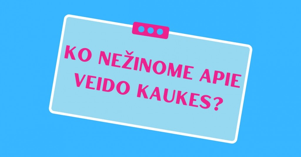 Veido kaukės – ko apie jas nežinome?