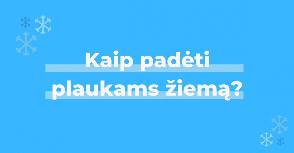 Ar plaukai gali būti sveiki žiemą? Tikrai taip! Keratinas plaukams