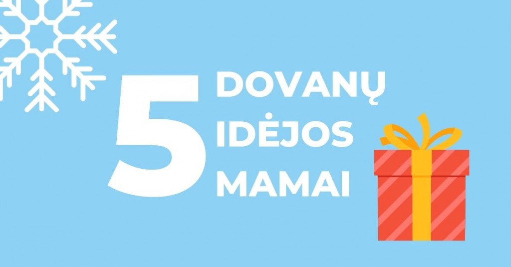 Dovana mamai: 5 kalėdinių dovanų rinkinių idėjos