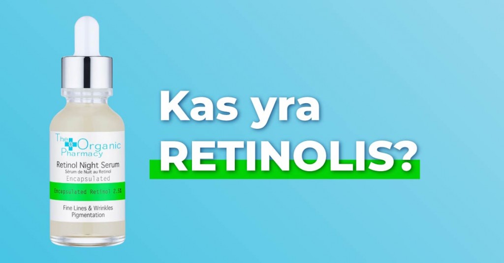 Kam reikalingas retinolis veidui?