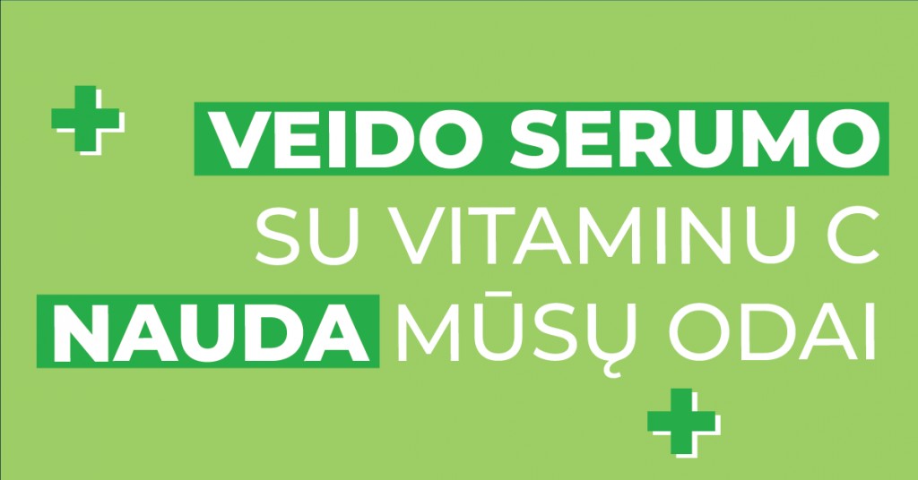 Veido serumas su vitaminu C: kuo jis naudingas mūsų odai?