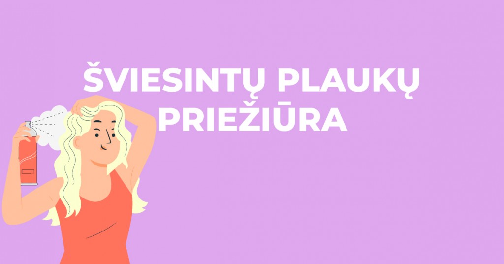 Šviesinti plaukai ir jų priežiūros priemonės: ką verta žinoti?