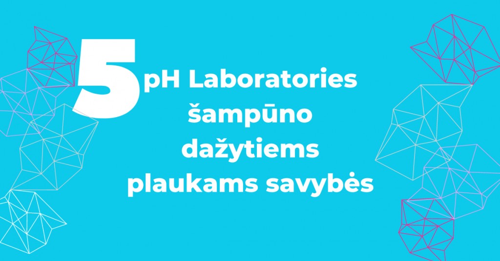 pH Laboratories šampūnas dažytiems plaukams: 5 savybės