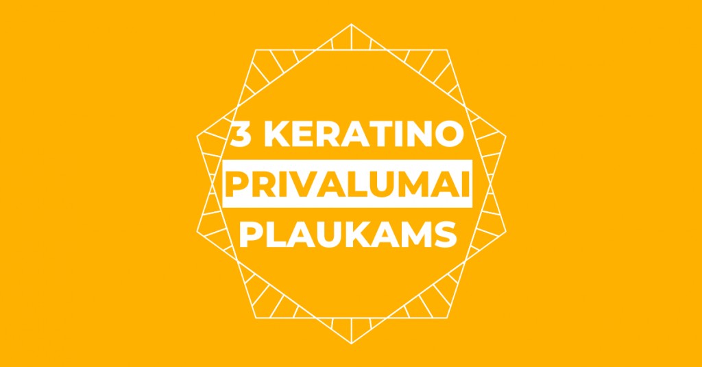 Keratinas plaukams ir 3 jo naudos 