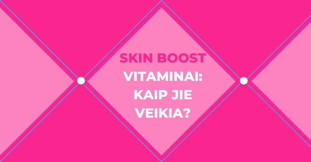 Kaip veikia SKIN BOOST vitaminai odai? 