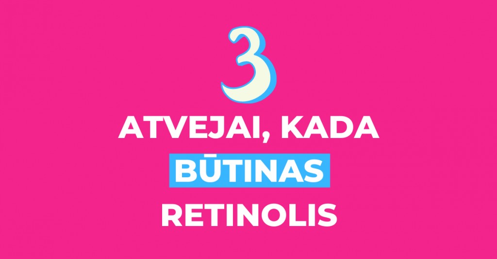 Atvejai, kada odai būtina retinolio kaukė