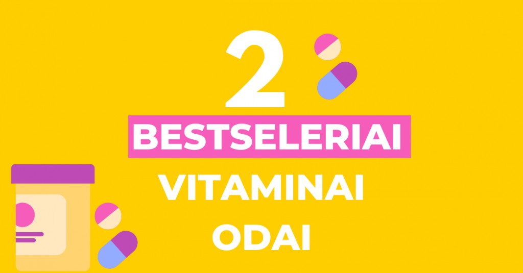 Bestseleriai vitaminai odai: kuo jie unikalūs?