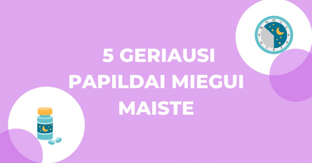 TOP 5 geriausi papildai miegui maiste