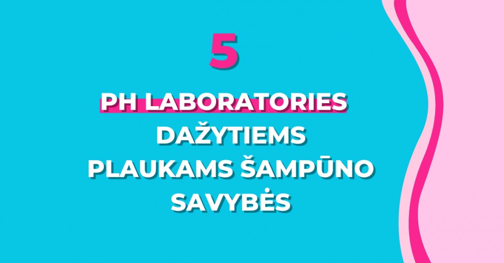 pH Laboratories šampūnas dažytiems plaukams: 5 savybės