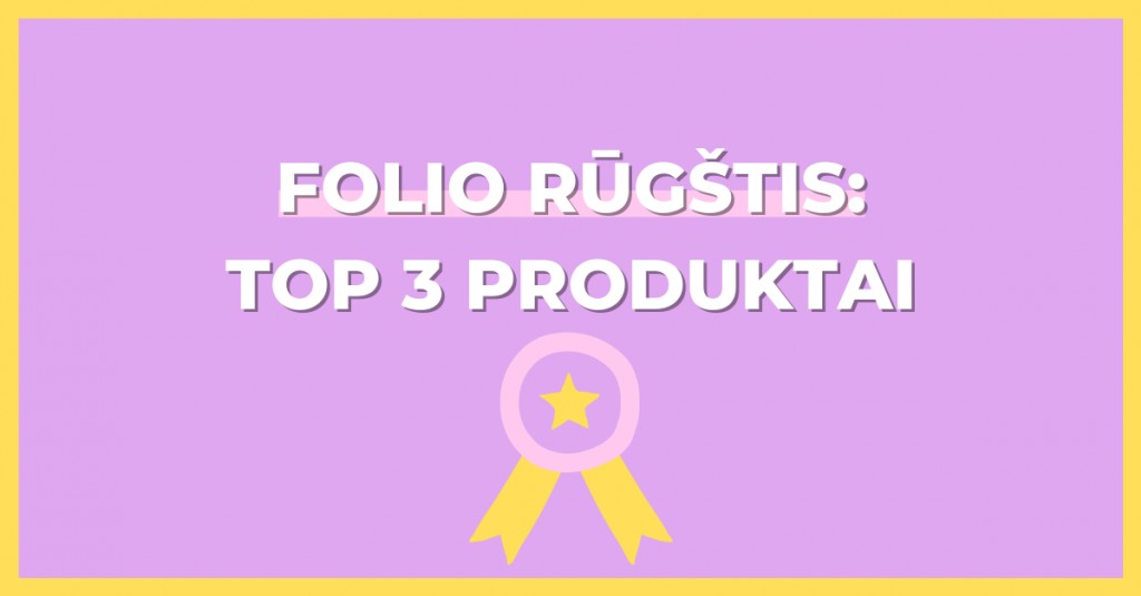 Folio rūgštis: TOP 3 produktai 