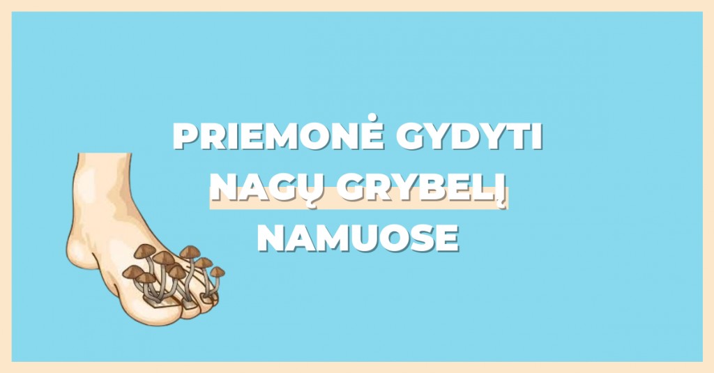 Nagų lakas grybeliui – priemonė gydyti nagų grybelį namuose 