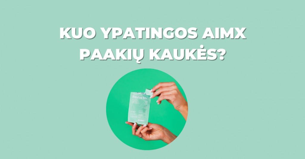 Kuo ypatingos AIMX paakių kaukės?