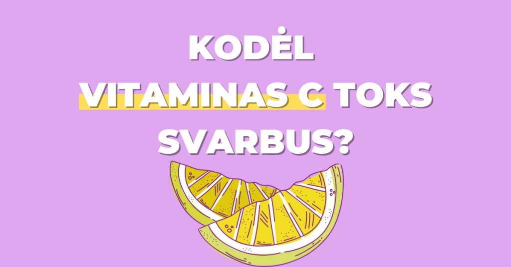 Vitaminas C veidui - kuo jis svarbus? 