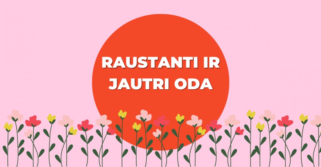 Raustanti ir jautri oda: draugas ar priešas?