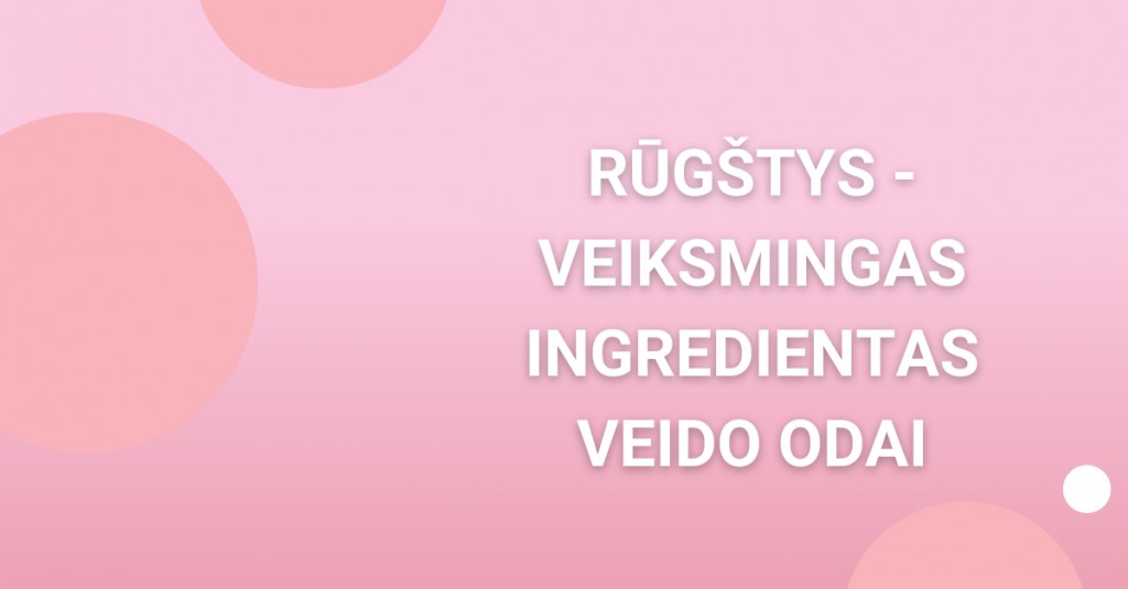 Rūgštys veido odai: itin veiksmingas ingredientas?