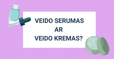 Veido serumas ar veido kremas: ką pasirinkti? 