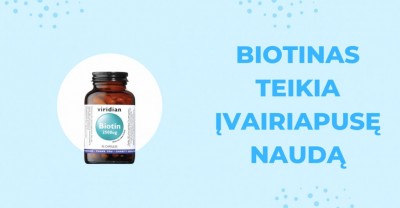 Biotinas – įvairiapusę naudą teikiantis vitaminas