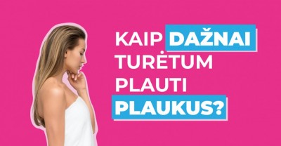 Plaukai: plauti retai ar dažnai? 