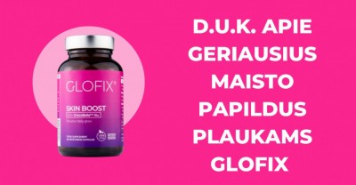 Geriausi papildai plaukams GLOFIX – atsakymai į jūsų klausimus