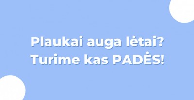 Ką daryti, jeigu plaukai auga labai prastai?