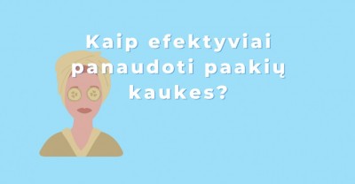 Paakių kaukės – kaip efektyviausiai jas naudoti?