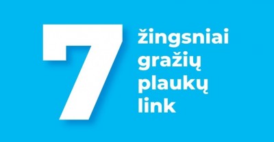 Žingsniai gražių plaukų link!