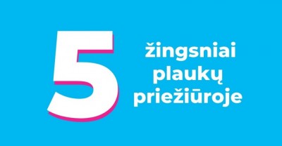 5 žingsniai plaukų priežiūroje – plaukų sveikata garantuota