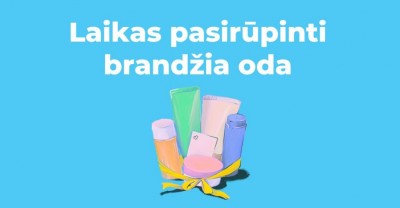 Brandi oda – laikas pasirūpinti savimi