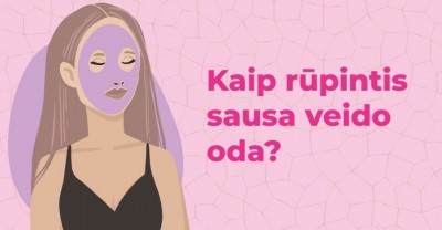 Sausa veido oda: praktiniai patarimai