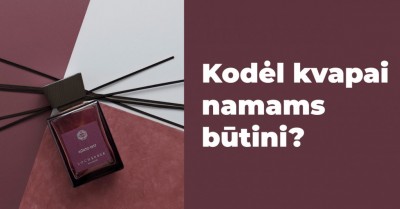 Kvapai namams, kuriuose gera būti