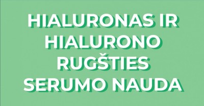 Hialuronas ir hialurono rūgšties serumas: kuo jis ypatingas?