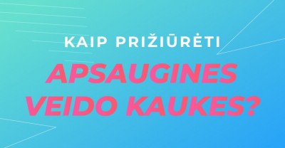 Kaip prižiūrėti apsaugines daugkartines veido kaukes?