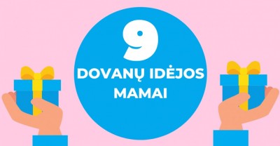 Dovana mamai: 9 dovanų idėjos pagal pomėgius