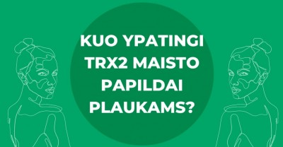 Kuo išskirtiniai TRX2 maisto papildai plaukams?