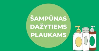 Šampūnas dažytiems plaukams – must have dažytų plaukų savininkams 