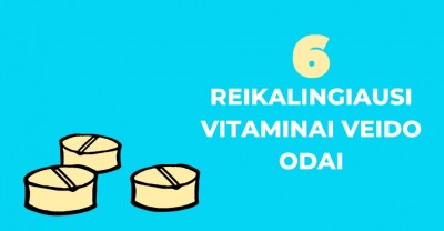 Svarbiausi vitaminai veido odai