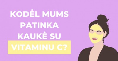 Skaistinanti kaukė su vitaminu C: kodėl ji mums patinka?