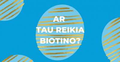 Grožio vitaminas biotinas: ar Tau jo reikia?