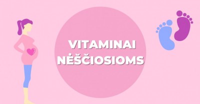 Vitaminai nėščiosioms – kodėl juos verta naudoti?