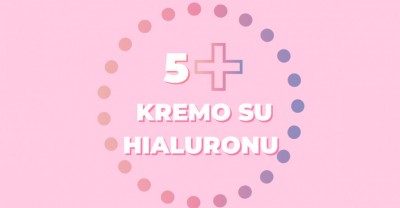 Kremas su hialuronu: 5 pliusai 