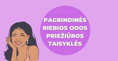 Pagrindinės riebios odos priežiūros taisyklės