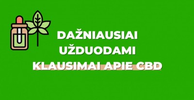 CBD – atsakymai 5 dažniausiai užduodamus klausimus