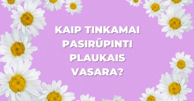 Plaukai ir vasara: kaip tinkamai pasirūpinti plaukais vasaros sezonu?