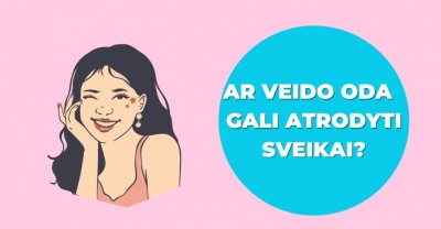 Ar veido oda visada gali atrodyti sveikai? 