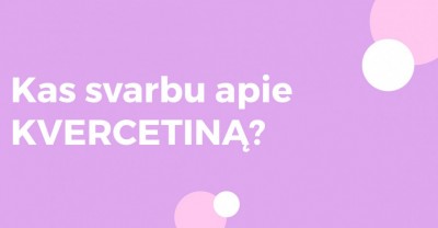 Kvercetinas kaina ir ne tik: į ką dar verta atsižvelgti perkant maisto papildus?